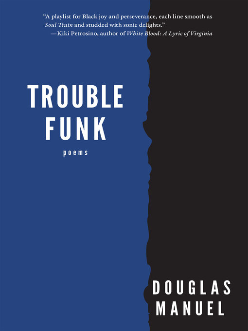 Title details for Trouble Funk by Douglas Manuel - Wait list